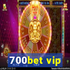 700bet vip